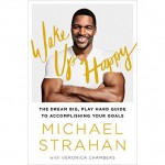 Wake Up Happy by Michael Strahan